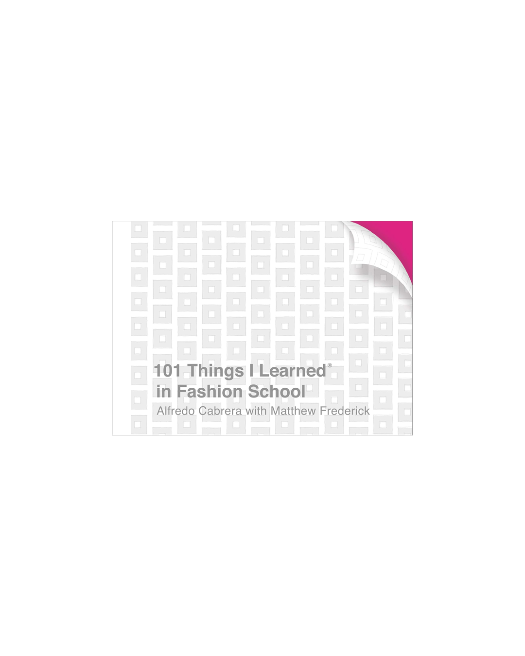 101 Things I Learned in Fashion School