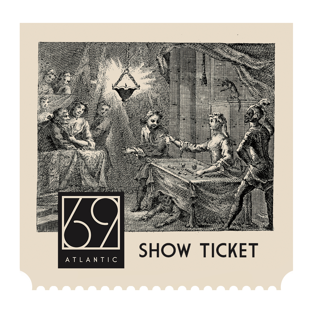 69 Atlantic: Show Ticket