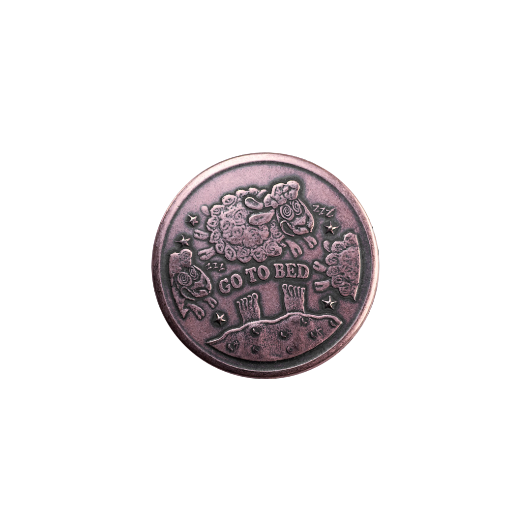One More Chapter / Go To Bed Decision Coin
