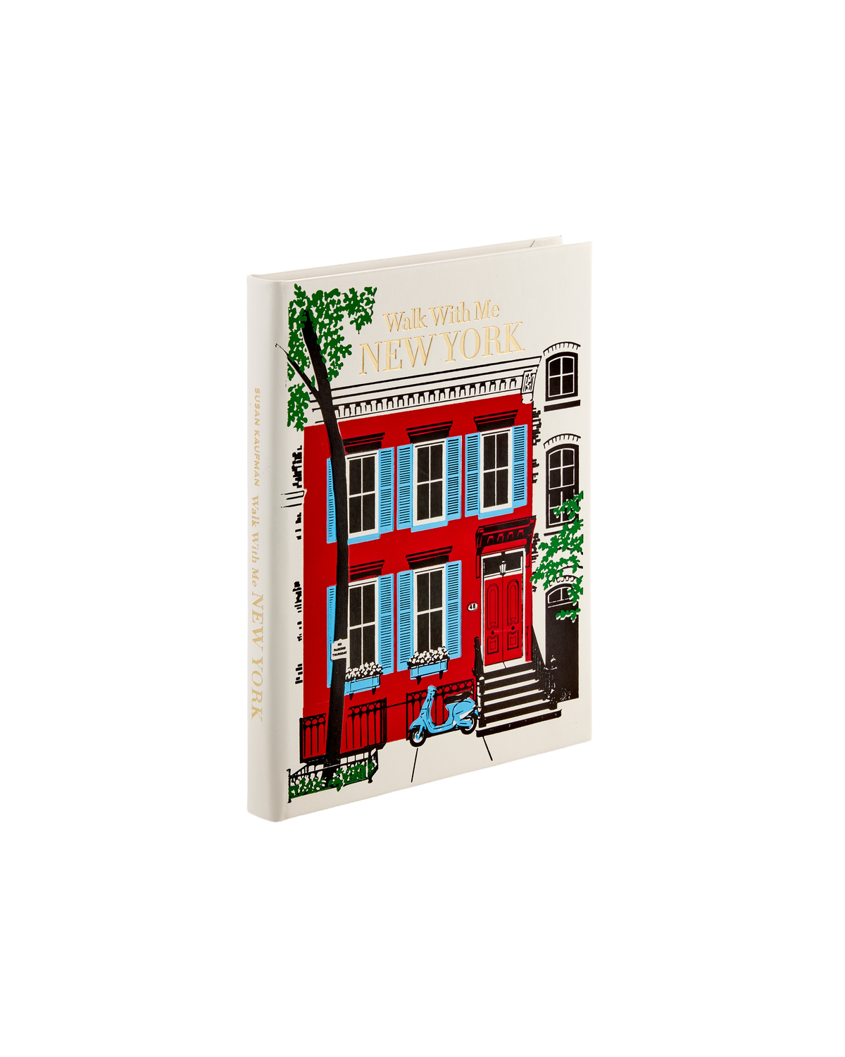 A hardcover book titled 'Walk With Me, New York' featuring an illustrated red townhouse with blue shutters, green trees, and a blue scooter on the cover, shown on a clean white background.