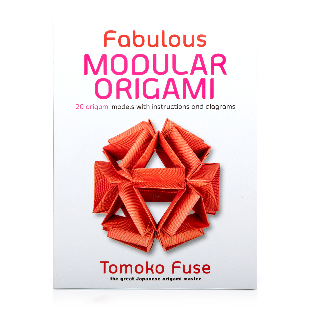 Fabulous Modular Origami: 20 Origami Models with Instructions and Diagrams [Book]