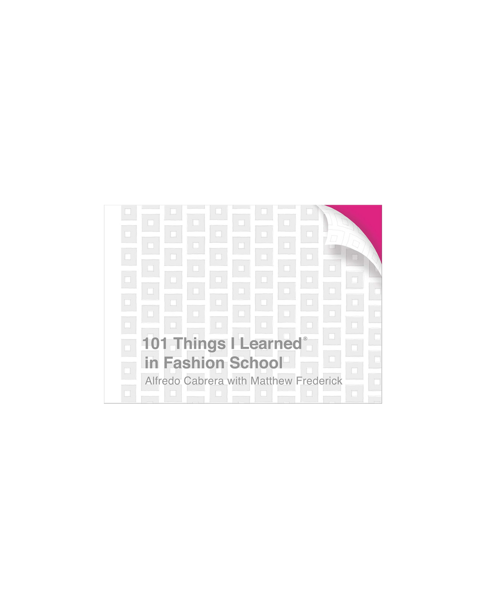 101 Things I Learned in Fashion School