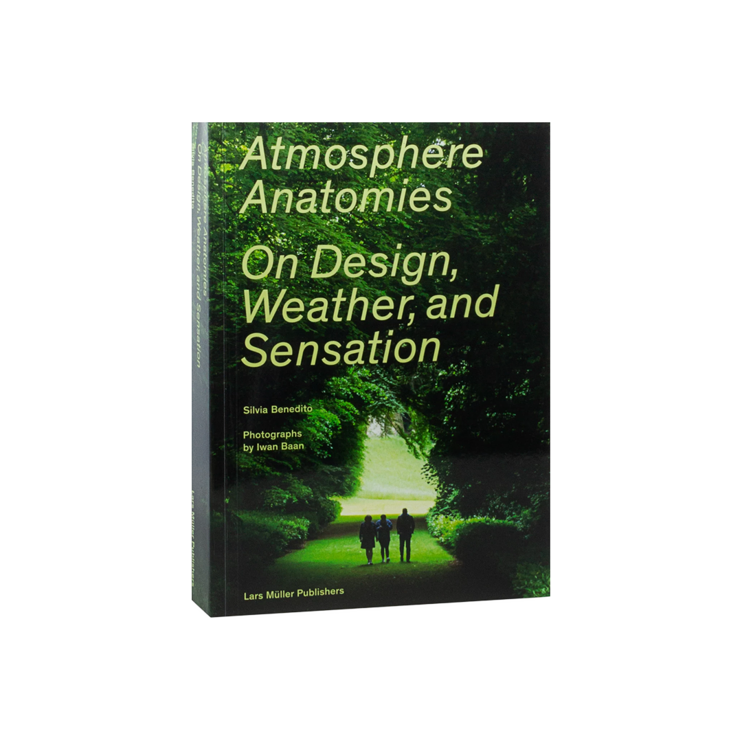 Atmosphere Anatomies: On Design, Weather, and Sensation