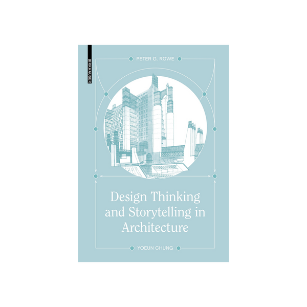 Design Thinking And Storytelling In Architecture