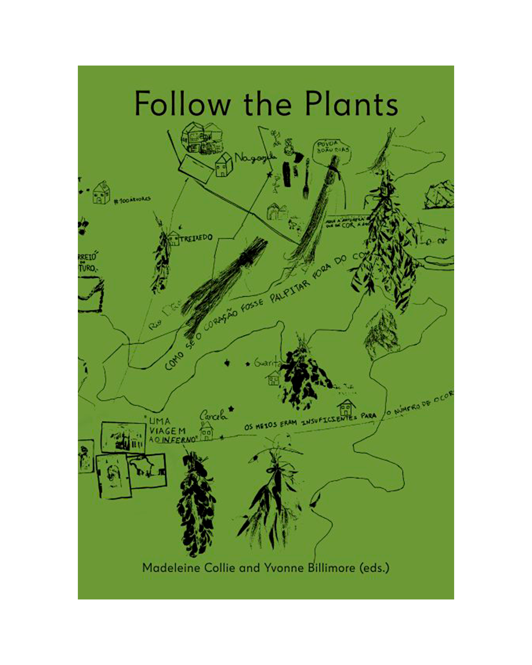 A book cover titled 'Follow the Plants' with a green background and black hand-drawn botanical illustrations and text, centered on a white page background.