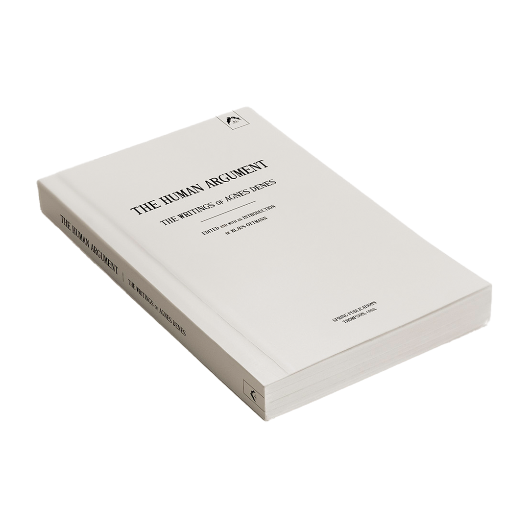 The Human Argument: The Writings of Agnes Denes
