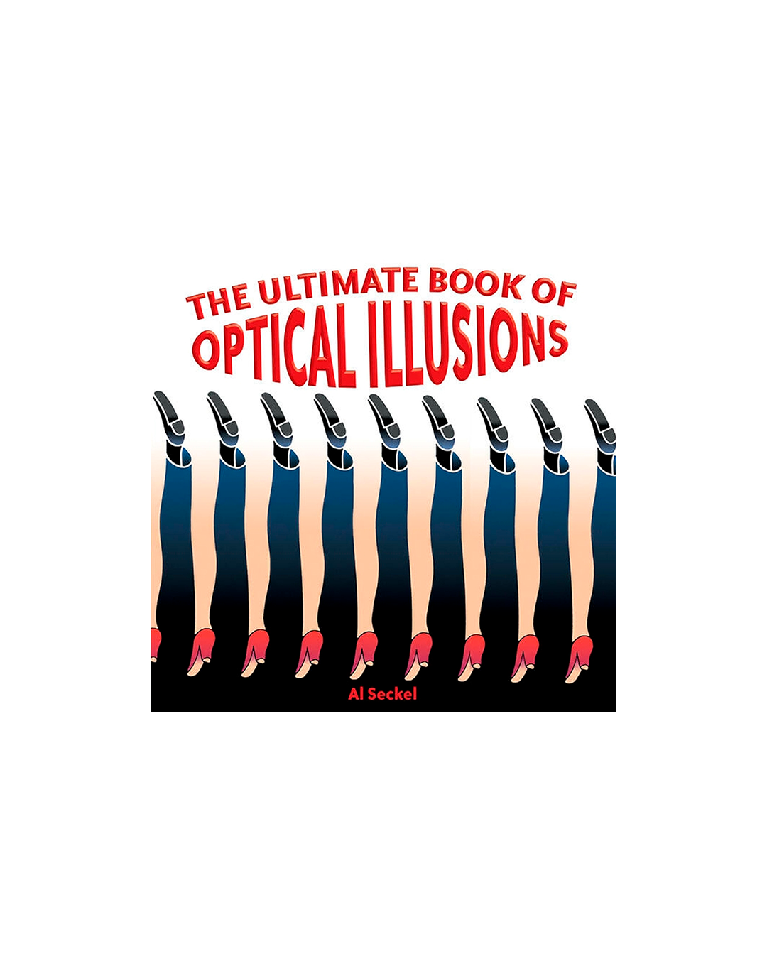 The Ultimate Book of Optical Illusions