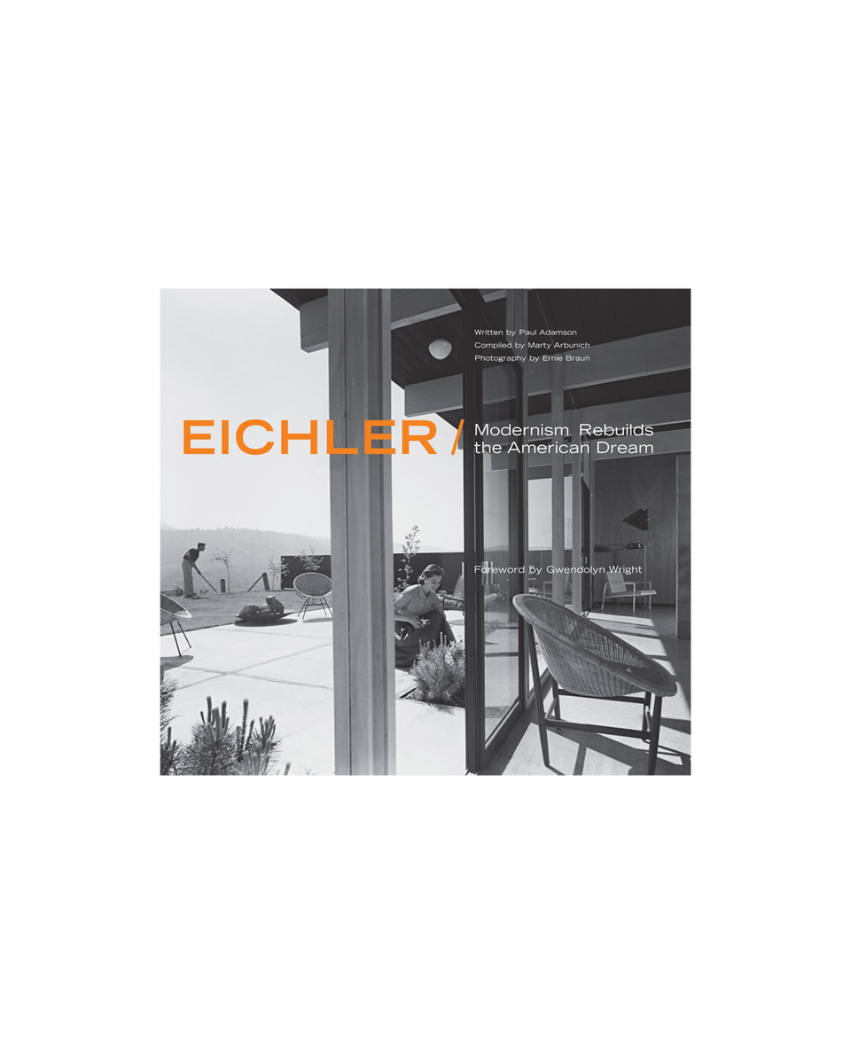 希少洋書｜EICHLER : Modernism Rebuilds the 〜 Eichler: Modernism Rebuilds the American Dream - Art of Play