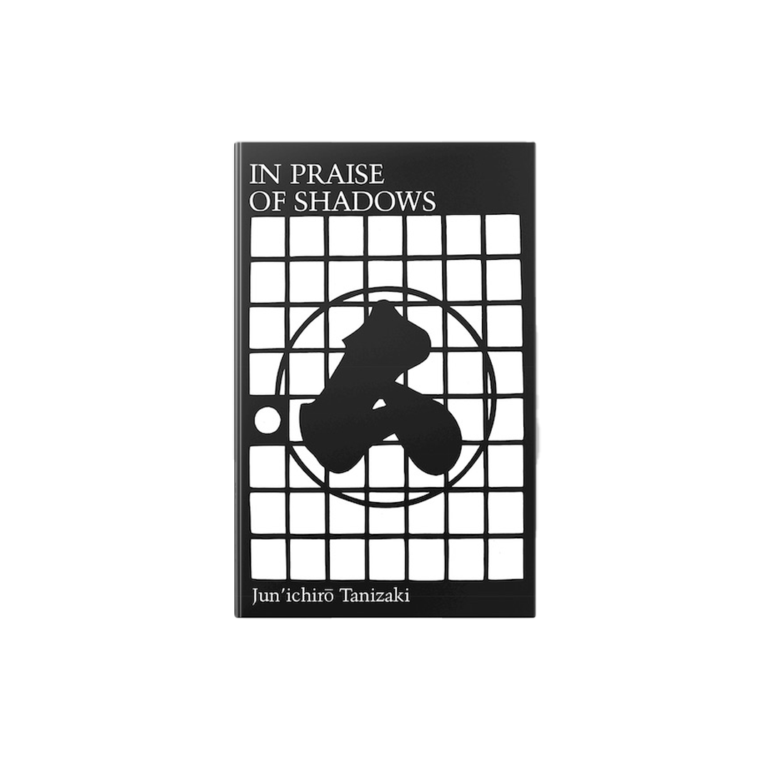 In Praise Of Shadows