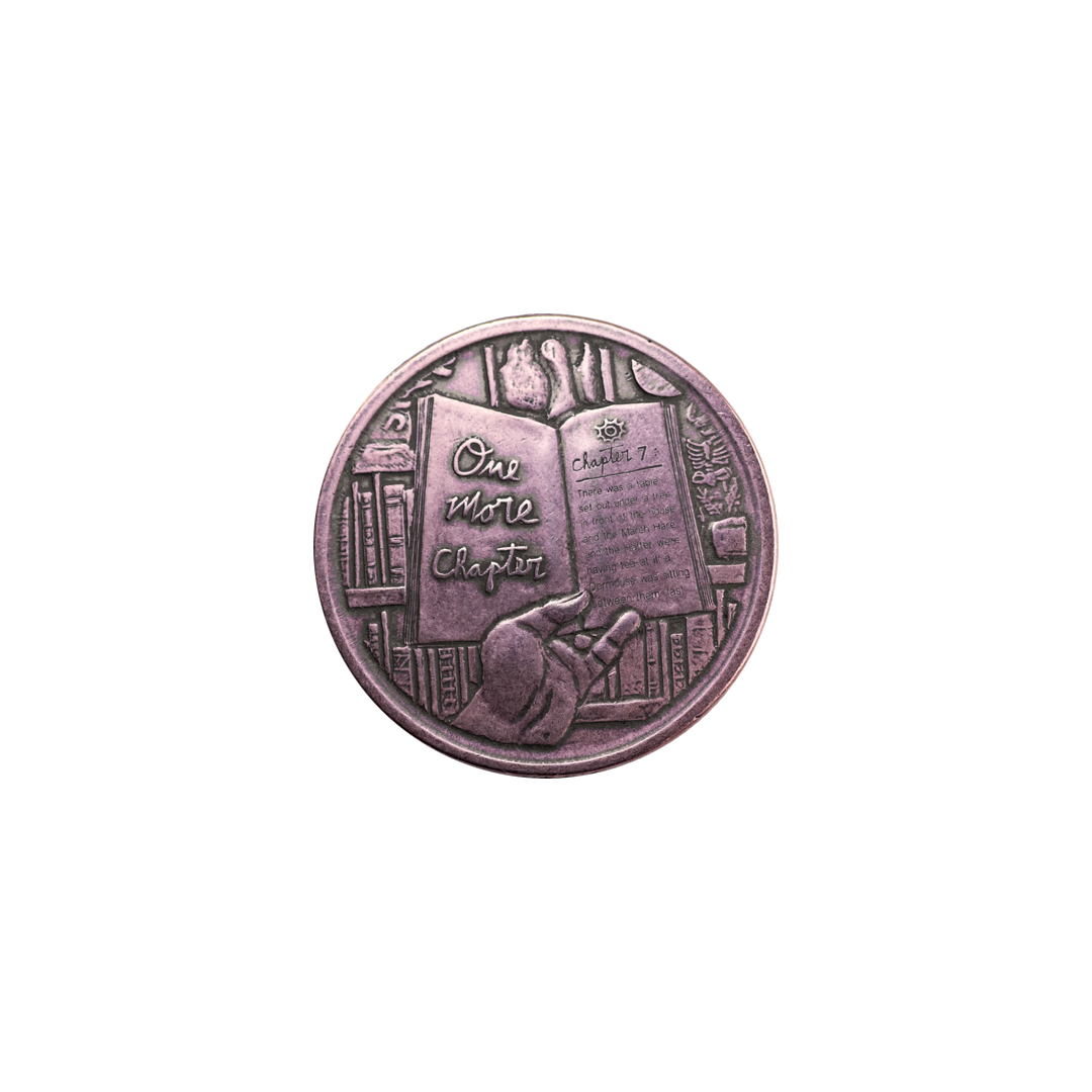 One More Chapter / Go To Bed Decision Coin