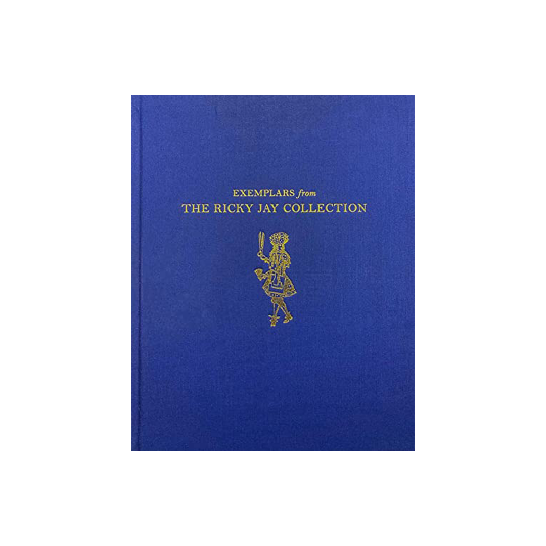 Exemplars from the Ricky Jay Collection