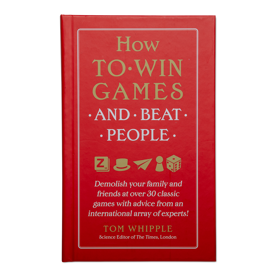 How to Win Games and Beat People